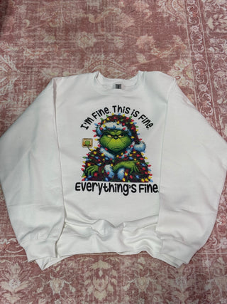 I'm Fine Everything's Fine Grinch Graphic T-Shirt/Crewneck